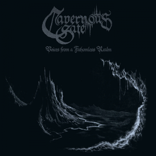 Cavernous Gate : Voices from a Fathomless Realm